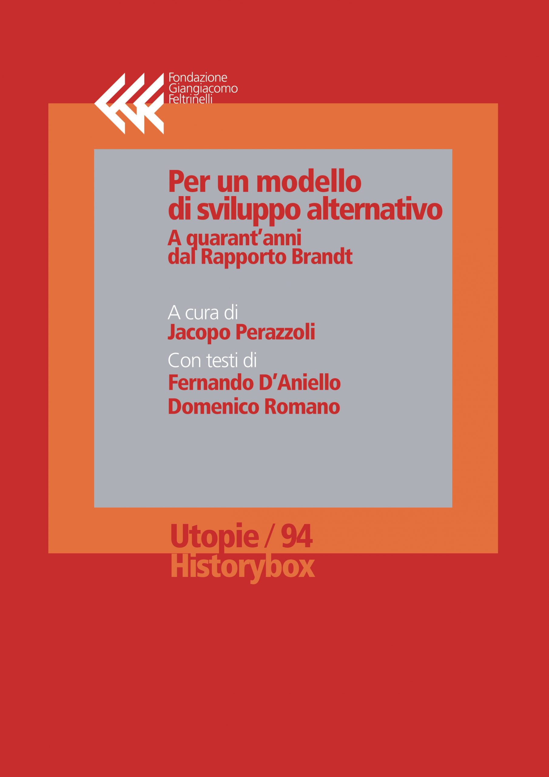 Per un modello di sviluppo alternativo
A quarant’anni dal Rapporto Brandt
