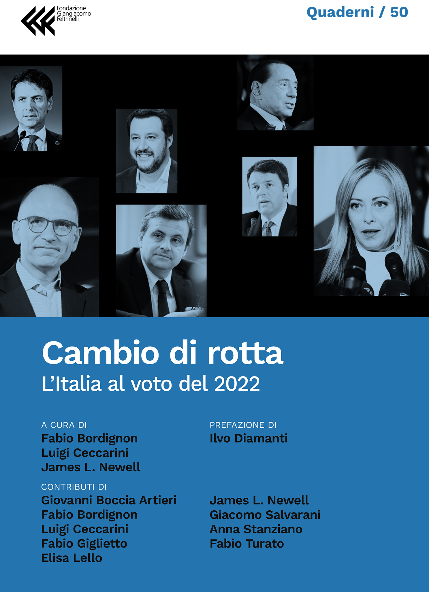 Cambio di rotta
L’Italia al voto del 2022
