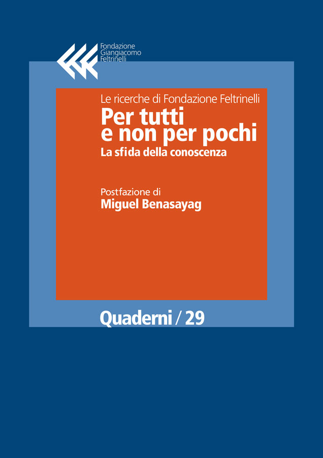 Per tutti e non per pochi
La sfida della conoscenza
