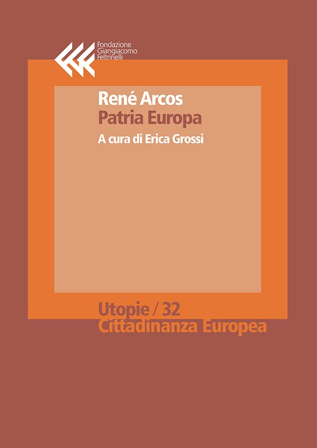 Patria Europa
A cura di Erica Grossi
