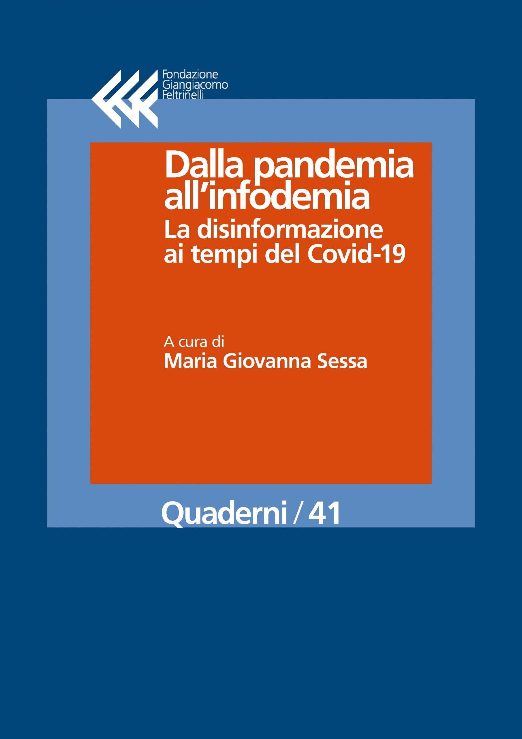 Dalla pandemia all’infodemia
La disinformazione ai tempi del Covid-19
