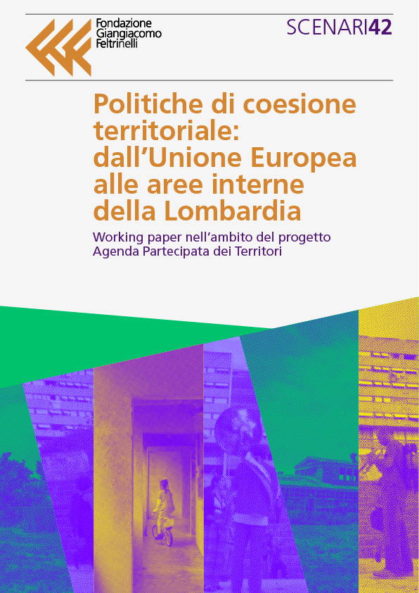 Politiche di coesione territoriale
Dall’Unione Europea alle aree interne della Lombardia
