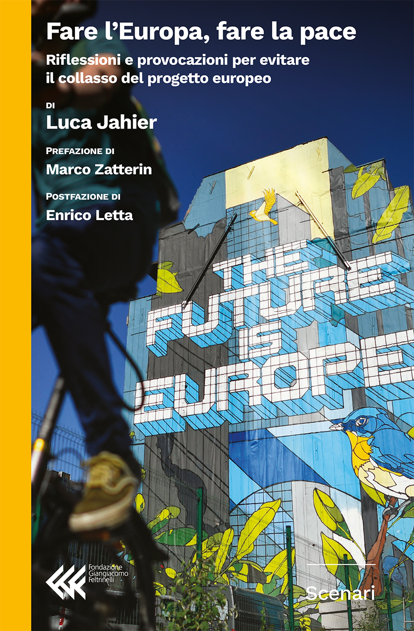 Fare l’Europa, fare la pace