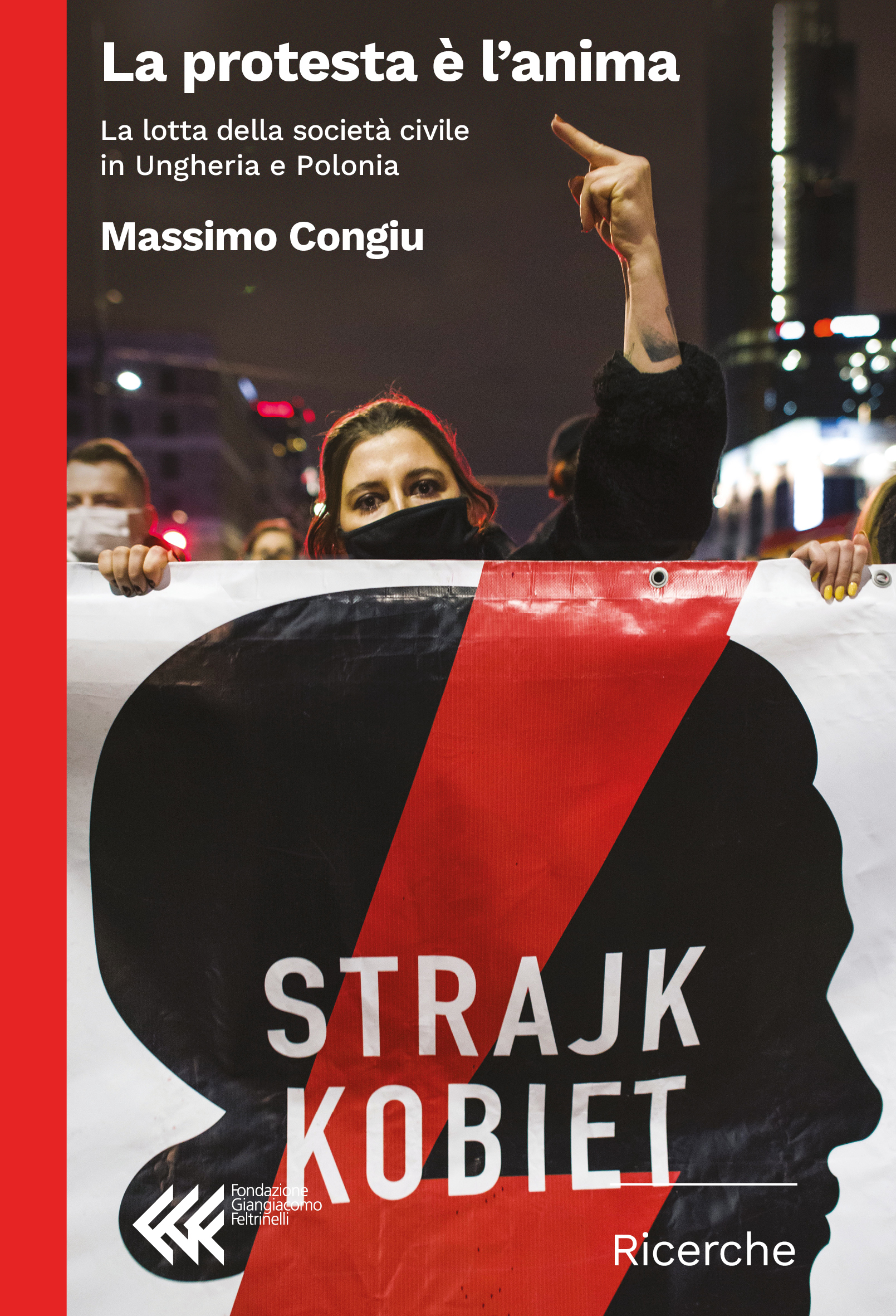 La protesta è l’anima
