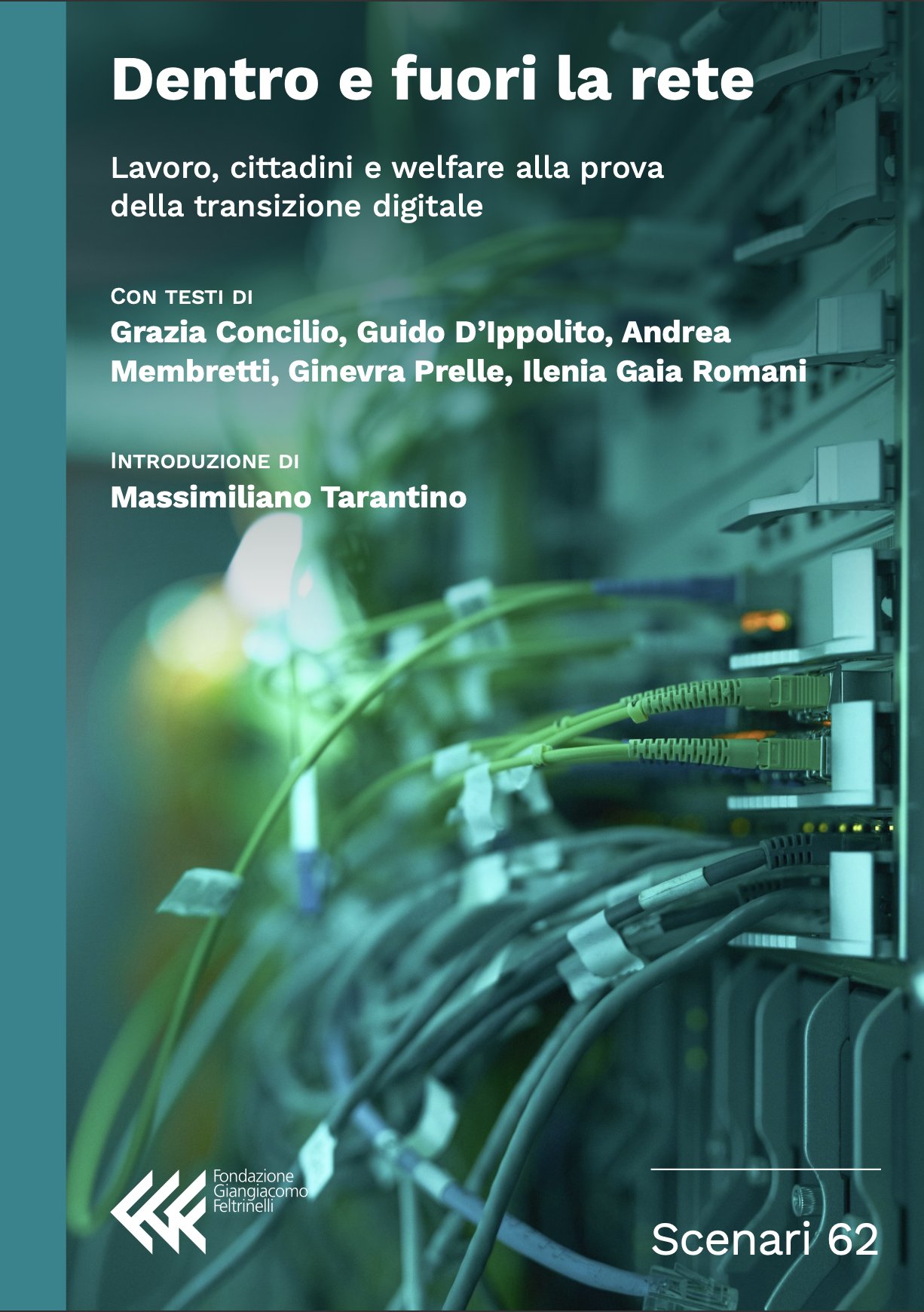Dentro e fuori la rete