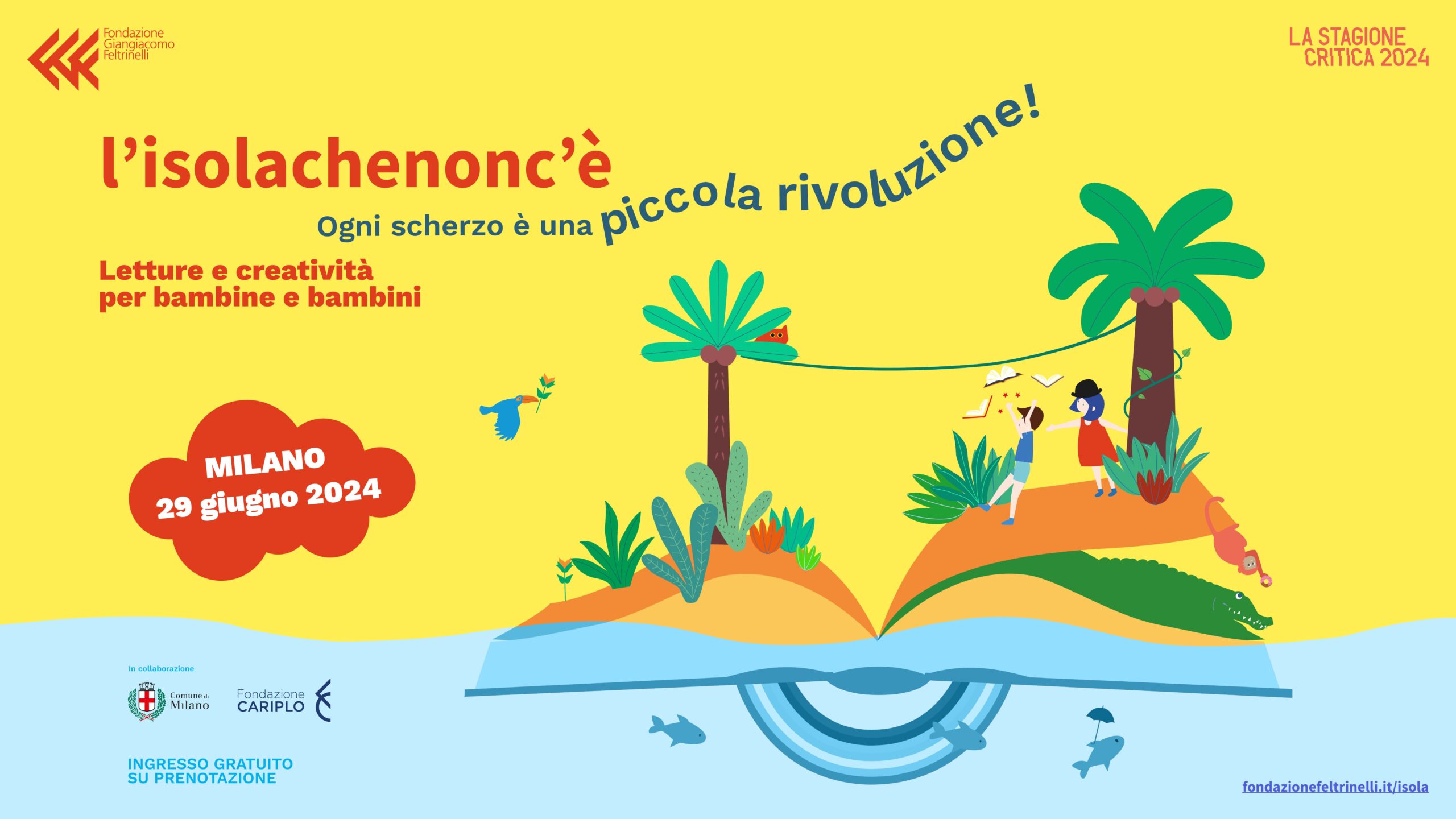 l’isolachenonc’è | Ogni scherzo è una piccola rivoluzione | 29 giugno 2024