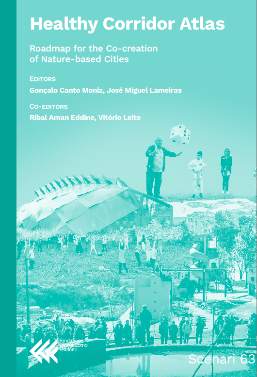 Healthy Corridor Atlas
Roadmap for the Co-creation of Nature-based Cities
